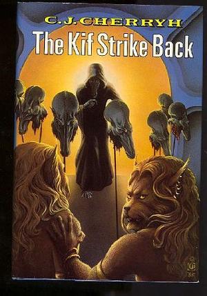 The Kif Strike Back by C.J. Cherryh