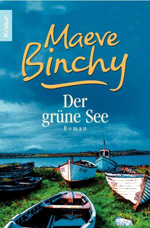 Der grüne See by Maeve Binchy