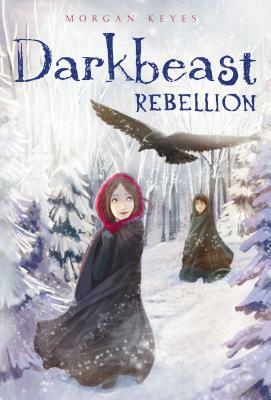 Darkbeast Rebellion by Morgan Keyes