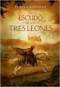 El escudo de los tres leones by Pamela Kaufman