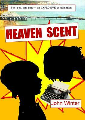 Heaven Scent by John Winter