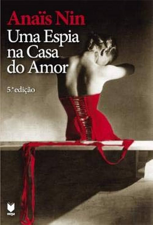 Uma Espia na Casa do Amor by Anaïs Nin