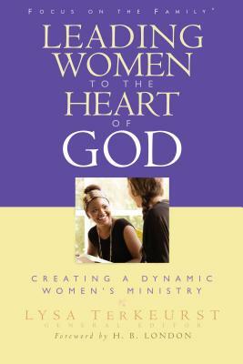 Leading Women to the Heart of God by 