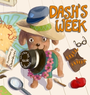 Dash's Week: A Dog's Tale About Kindness and Helping Others by Nicole MacDonald