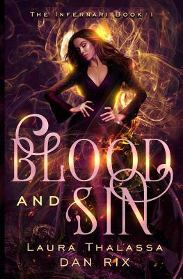 Blood and Sin by Laura Thalassa, Dan Rix