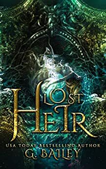 Lost Heir by G. Bailey