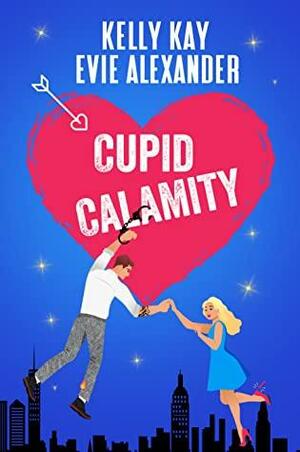 Cupid Calamity by Evie Alexander