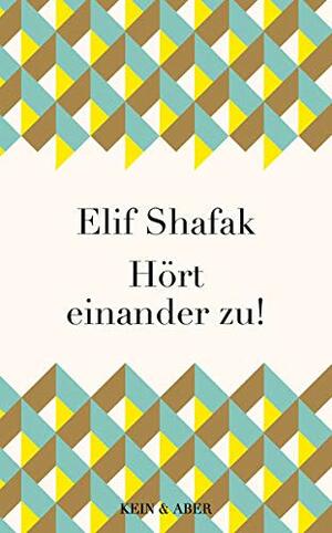 Hört einander zu! by Elif Shafak