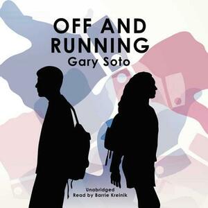 Off and Running by Gary Soto