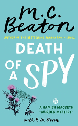 Death of a Spy by M.C. Beaton, R.W. Green