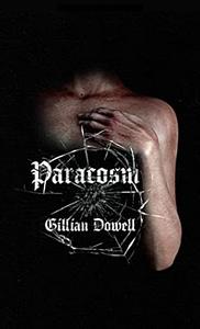 Paracosm by Gillian Dowell