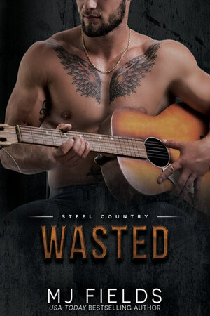 Wasted by MJ Fields