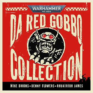 Da Red Gobbo Collection by Denny Flowers, Rhuairidh James, Mike Brooks