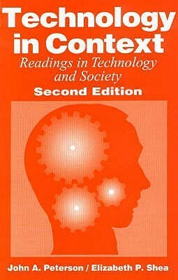 Technology in Context by John Peterson, Elizabeth Shea