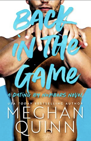 Back In The Game by Meghan Quinn