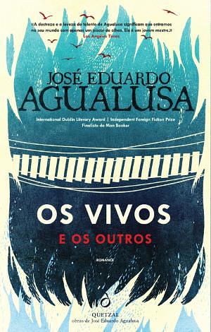 Os Vivos e os Outros by José Eduardo Agualusa