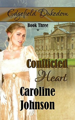 Conflicted Heart by Caroline Johnson