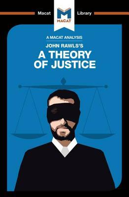 An Analysis of John Rawls's a Theory of Justice by Jeremy Kleidosty, Filippo Dionigi