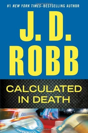 Calculated in Death by J.D. Robb