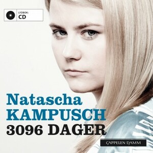 3096 dager by Natascha Kampusch