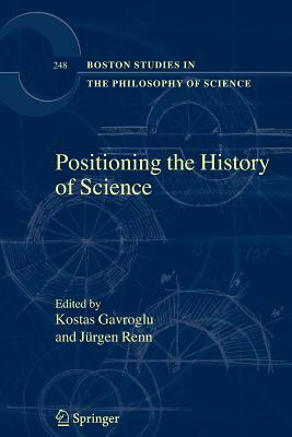 Positioning the History of Science by 