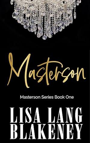 Masterson by Lisa Lang Blakeney