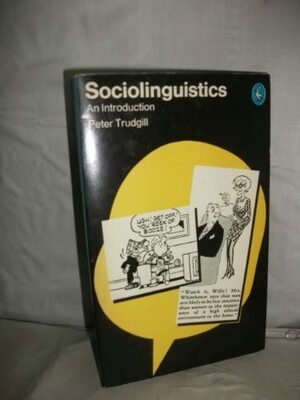 Sociolinguistics: An Introduction by Peter Trudgill