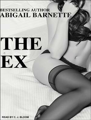 The Ex by Abigail Barnette