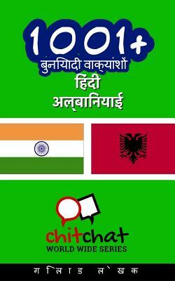 1001+ Basic Phrases Hindi - Albanian by Gilad Soffer