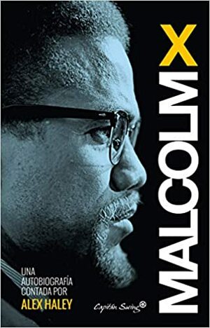 Malcolm X.Autobiografia by Alex Haley