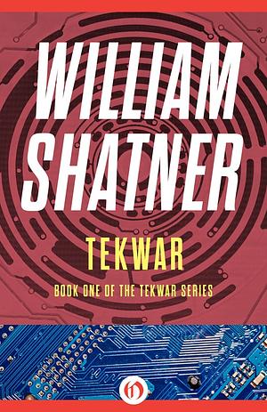 TekWar by William Shatner