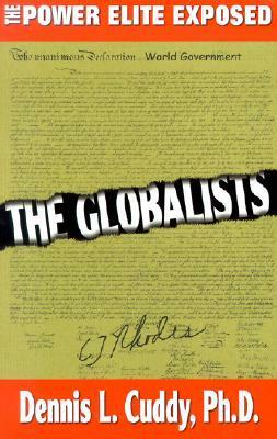 Globalist by Dennis L. Cuddy