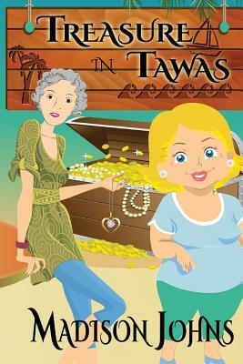 Treasure in Tawas: An Agnes Barton Senior Sleuths Mystery by Madison Johns