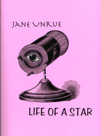 Life of a Star by Jane Unrue