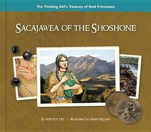 Sacajawea of the Shoshone by Natasha Yim