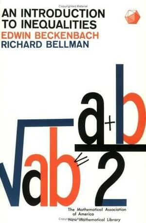 An Introduction to Inequalities by Edwin F. Beckenbach, Richard E. Bellman