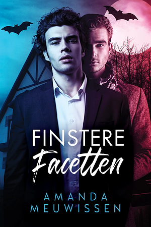 Finstere Facetten by Amanda Meuwissen