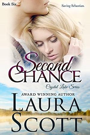 Second Chance by Laura Scott