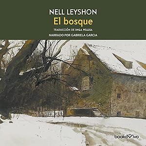 El bosque by Nell Leyshon