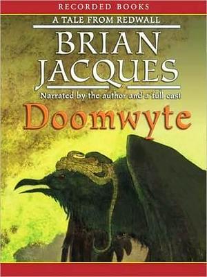 Doomwyte: Redwall Series, Book 20 by Brian Jacques, Brian Jacques