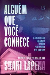 Alguém que você conhece by Shari Lapena