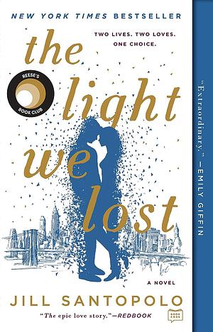 The Light We Lost by Jill Santopolo