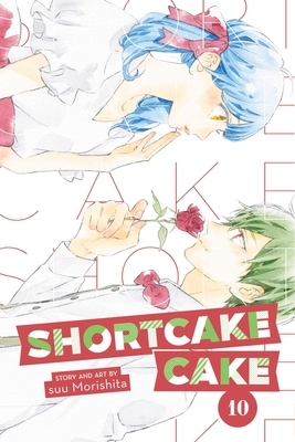 Shortcake Cake, Vol. 10 by suu Morishita