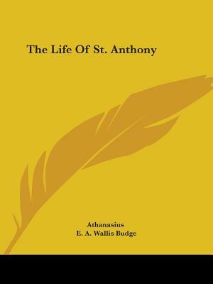 The Life Of St. Anthony by Athanasius