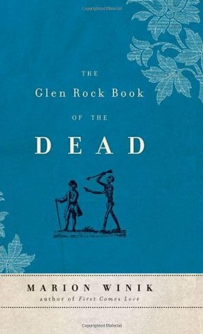 The Glen Rock Book of the Dead by Marion Winik