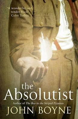 Absolutist by John Boyne, John Boyne