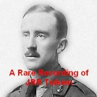 A Rare Recording of J.R.R. Tolkien by J.R.R. Tolkien, William Elvin, Donald Swann