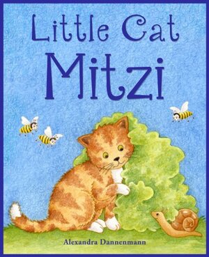 Little Cat Mitzi by Alexandra Dannenmann