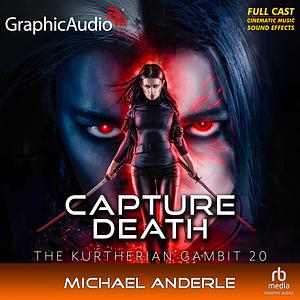 Capture Death by Michael Anderle