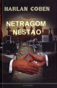 Netragom nestao by Harlan Coben